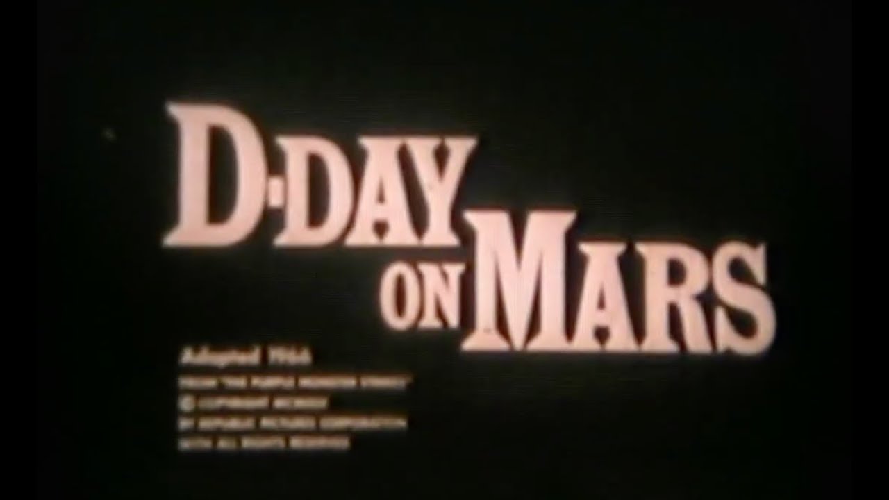 "D-DAY on MARS" super8