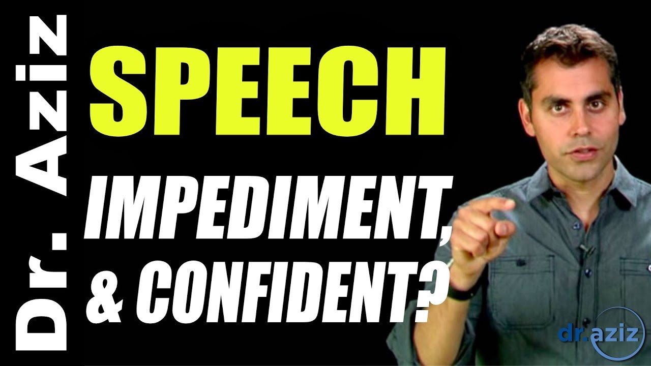 How To Be Confident, Even With A Speech Impediment Or Any Other Problem