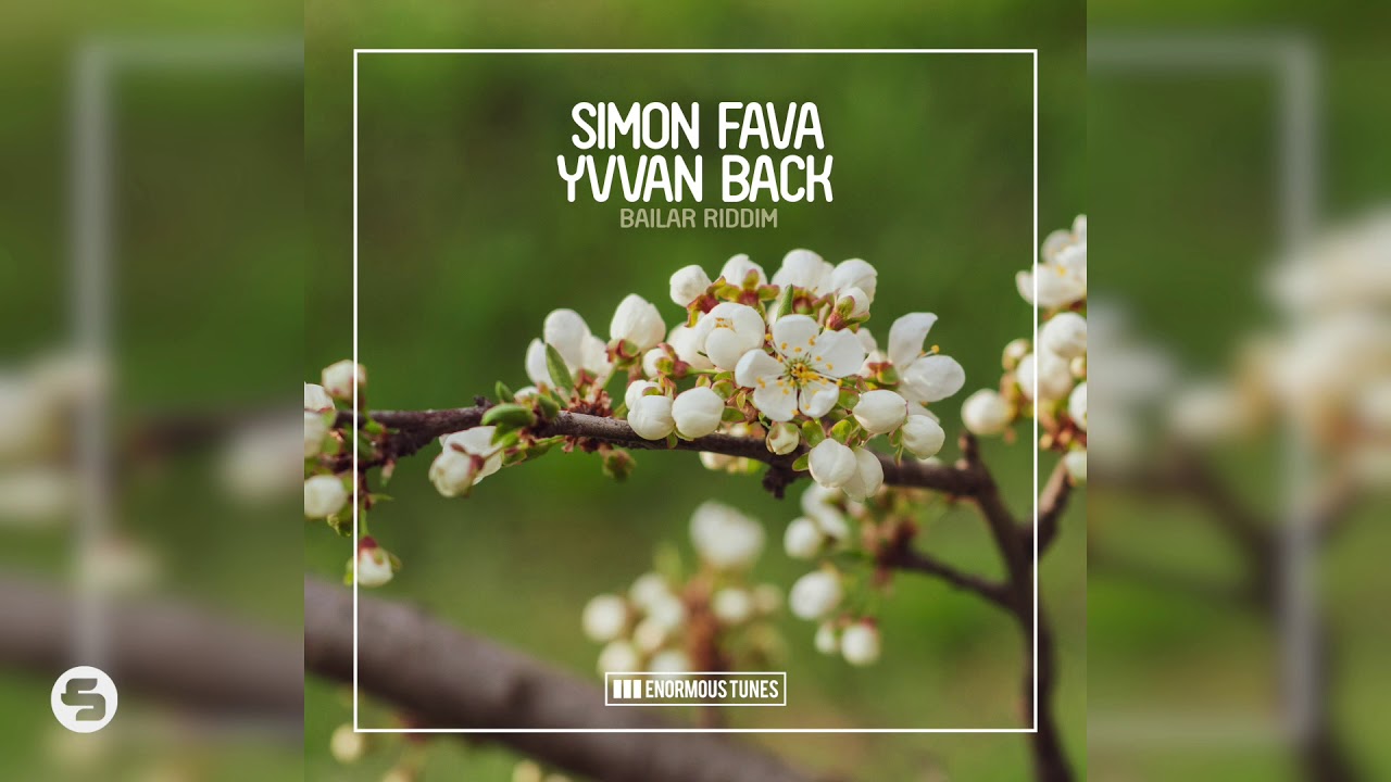 Simon Fava & Yvvan Back - Bailar Riddim