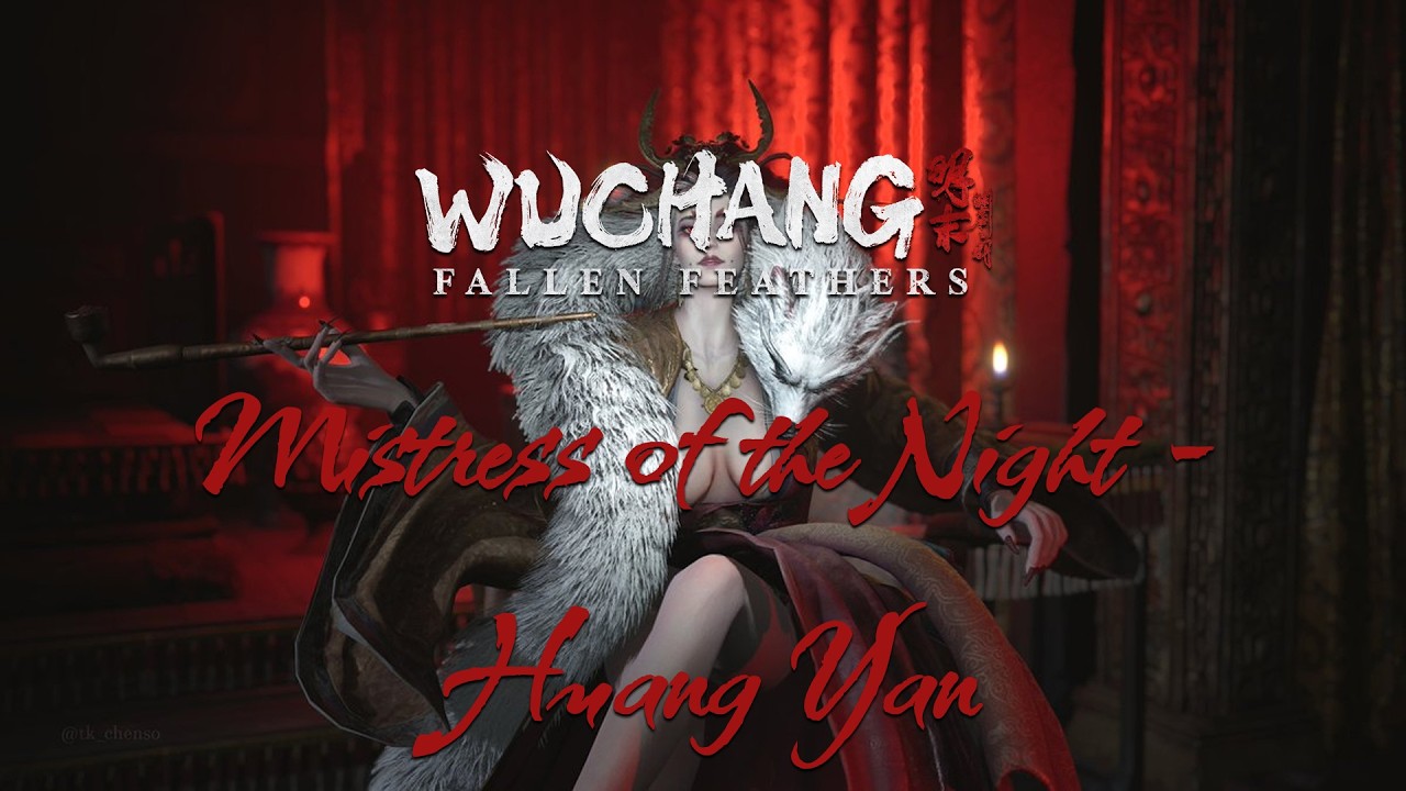 WUCHANG: Fallen Feathers Госпожа ночи — Хуан Янь