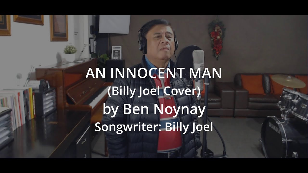 AN INNOCENT MAN by Billy Joel (Cover by Ben Noynay)