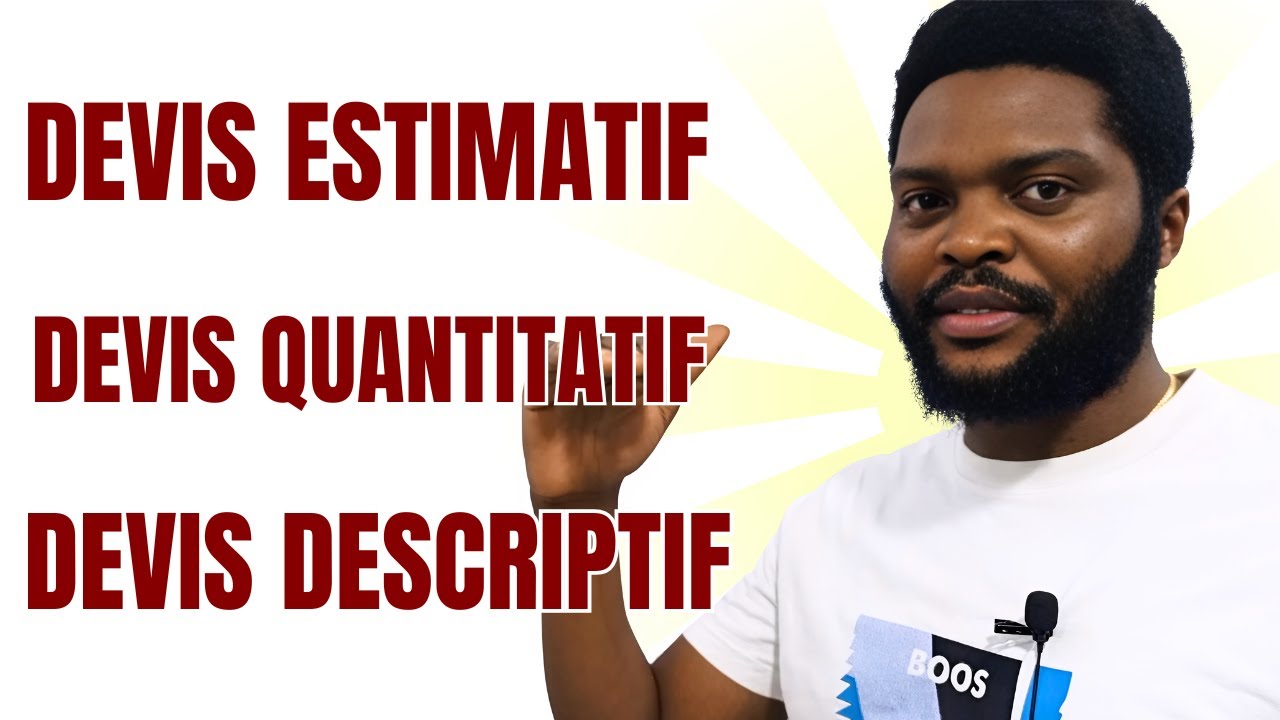 Devis ESTIMATIF ou devis QUANTITATIF ? Tout savoir sur les types de devis pour r&eacute;ussir vos projets