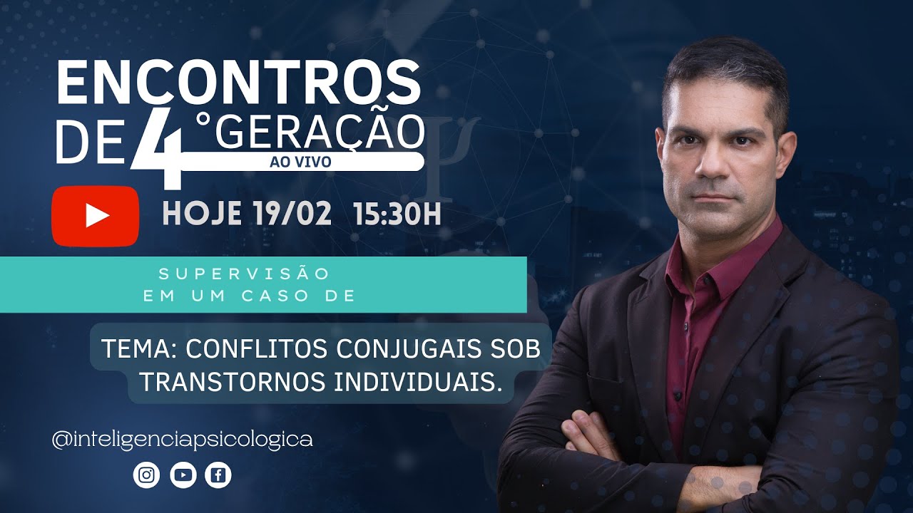 Supervisão #262: Tema: Conflitos conjugais sob transtornos individuais.