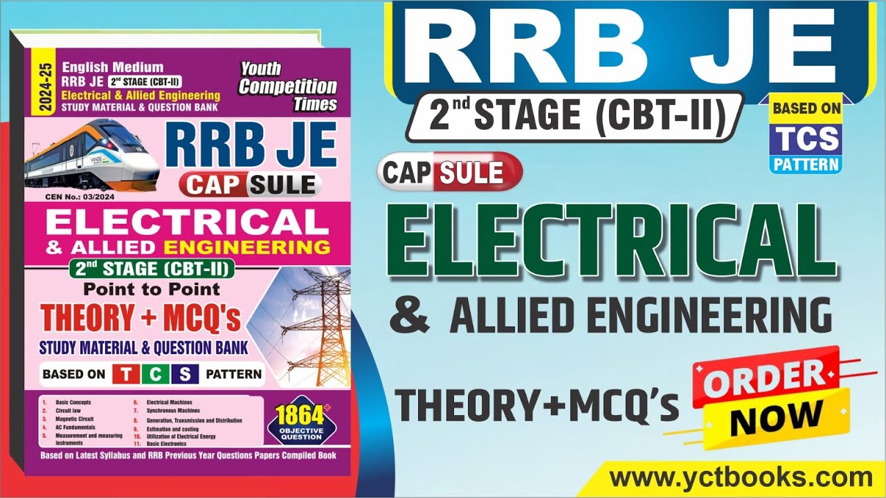 RRB JE 2nd Stage (CBT-II) CAPSULE ELECTRICAL & ALLIED ENGINEERING Theory + MCQ's Study Material