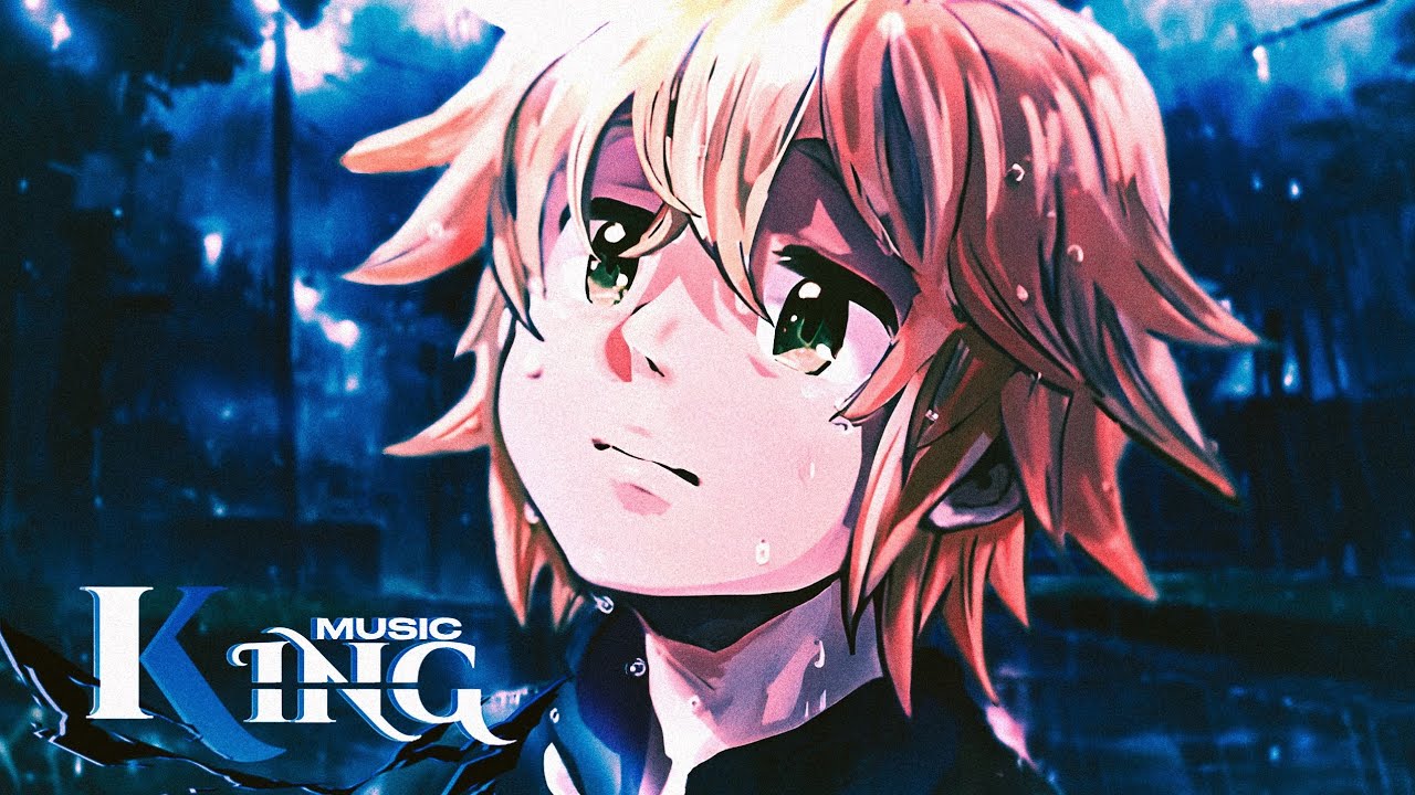 Corações Incompletos | Meliodas (Nanatsu No Taizai) | K1ng Music