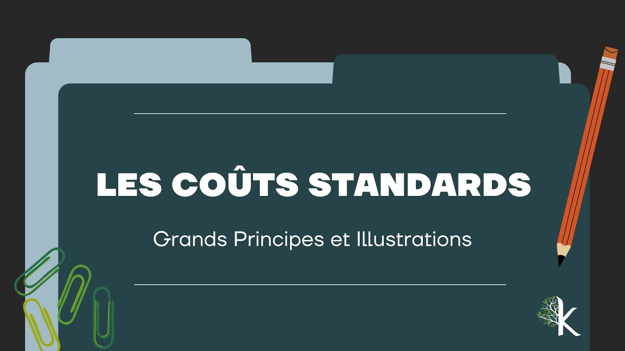 Les couts standards. #Cours2