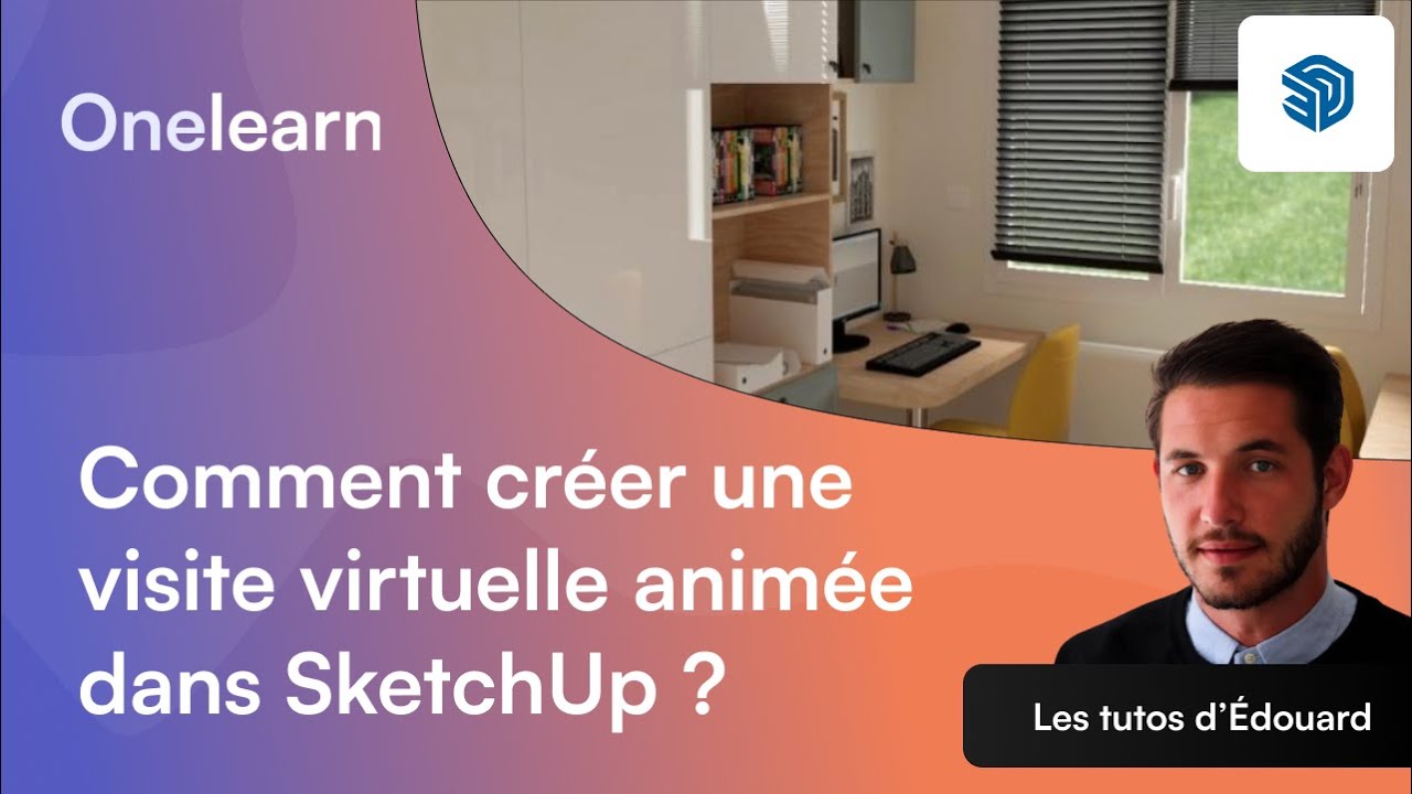 Comment créer une visite virtuelle animée dans SketchUp ?