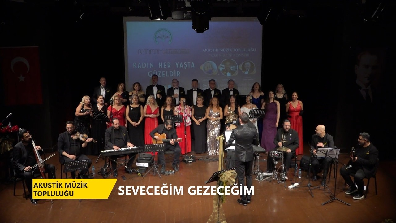 SEVECEĞİM GEZECEĞİM - KORO 