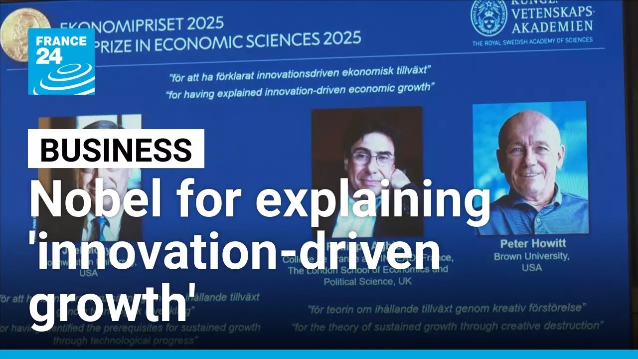 Trio of researchers share Nobel in economics for &lsquo;explaining innovation-driven growth&rsquo;