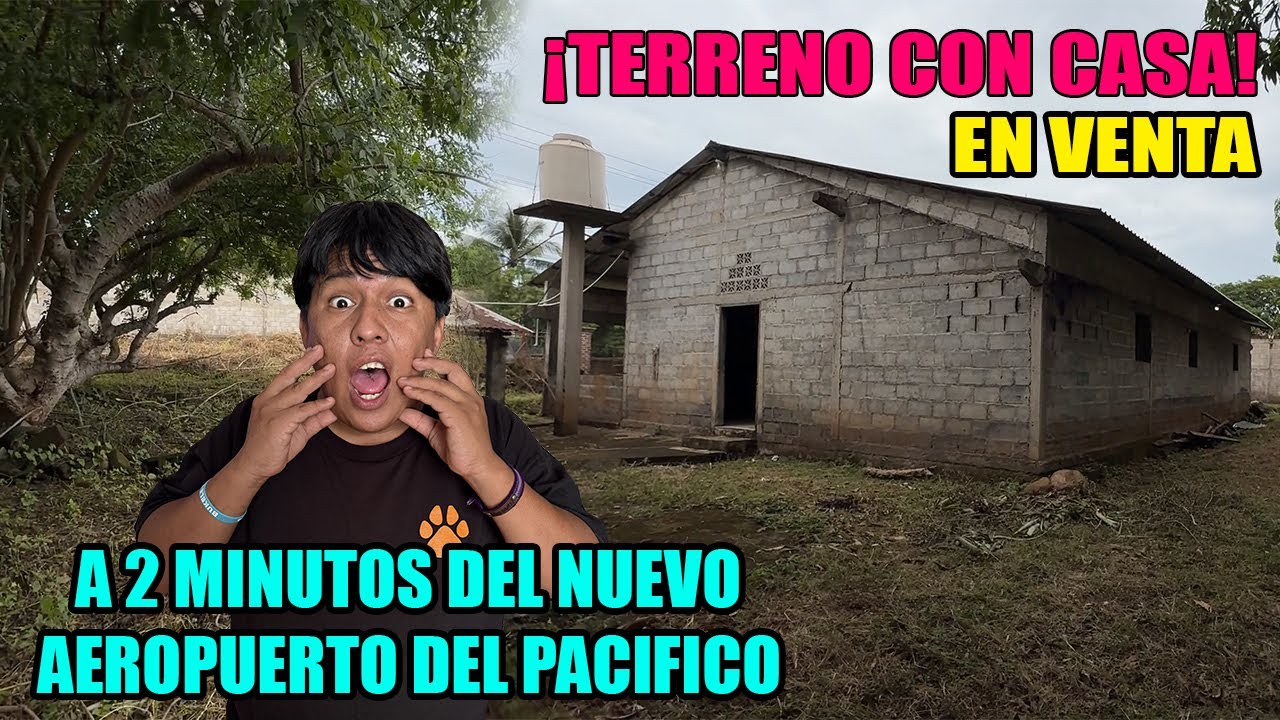 terreno EN VENTA a 2 minutos del nuevo Aeropuerto del Pacifico en La Union