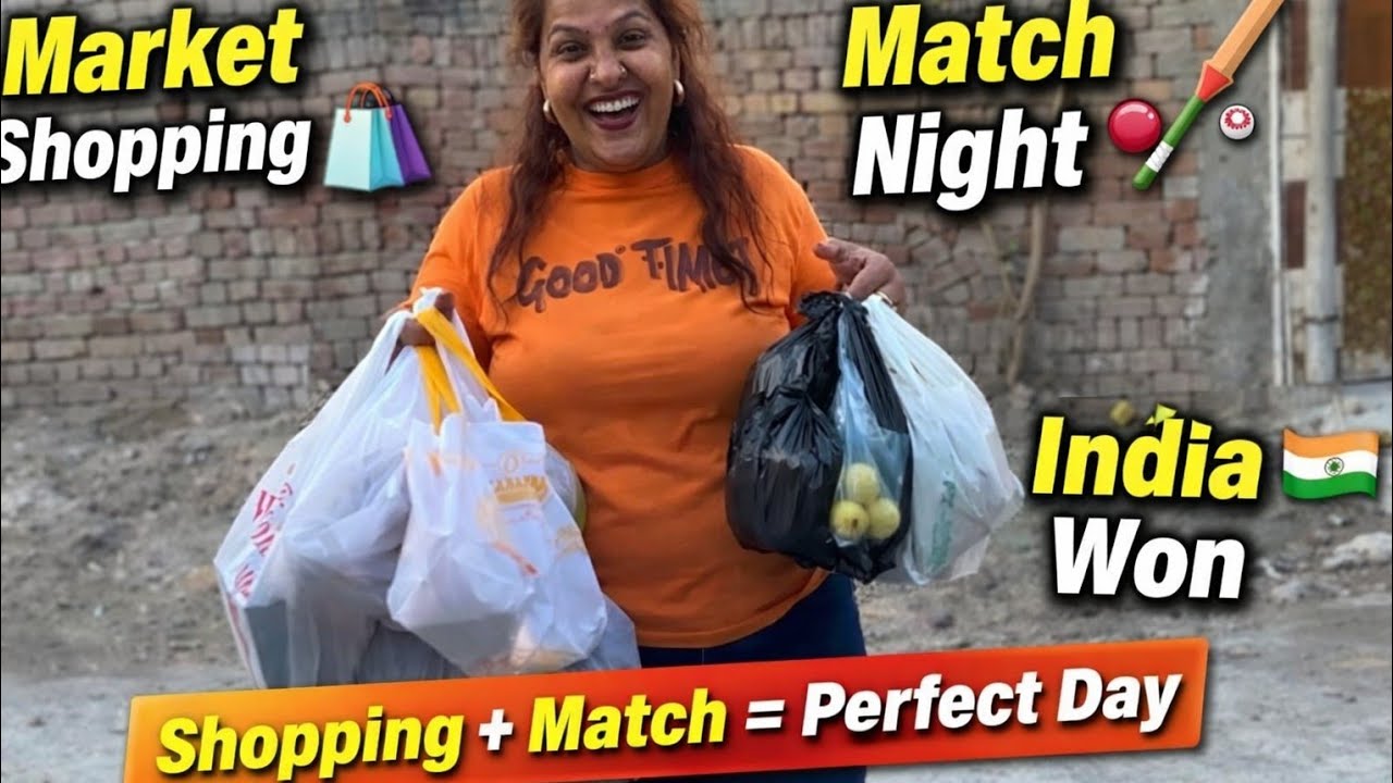 “Aaj Ka Vlog: Market Shopping + Bachon Ke Liye Samaan + Match Night | India Won!”day_59 daily vlog 💪