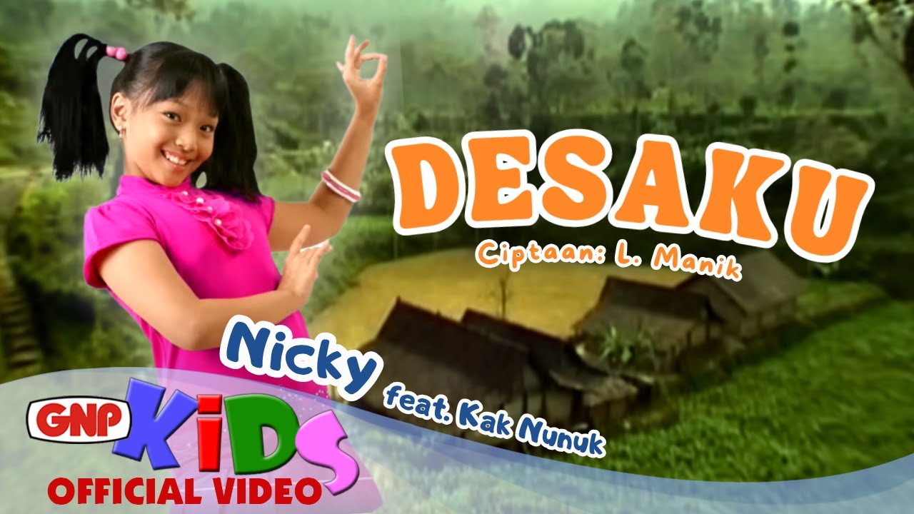Desaku - Nicky | Lagu Desaku Yang Kucinta | Lagu Anak Indonesia Populer