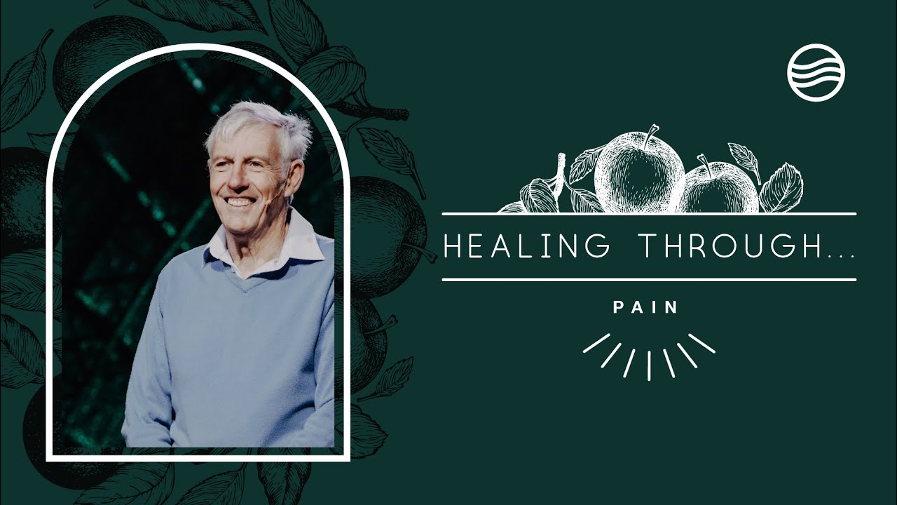 22 August 2021 | Trevor Hudson | Healing Through… Pain