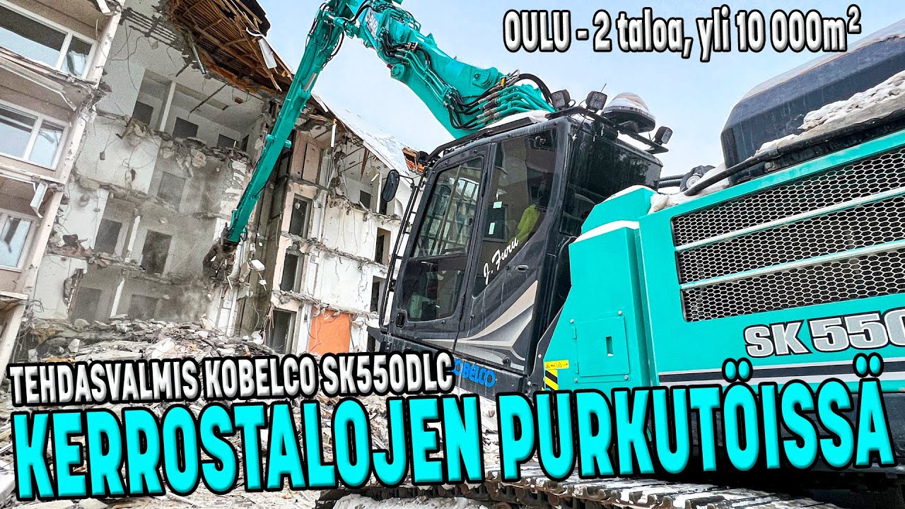 Kivirock Expo - Tehdasvalmis Kobelco SK550DLC kerrostalojen purkuty&ouml;maalla Oulussa