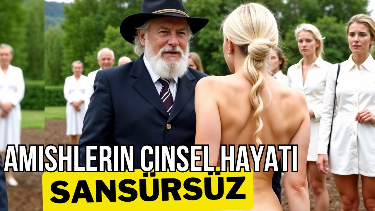 Amishlerin Kimsenin Bilmediği Gizli Cinsel Hayatları