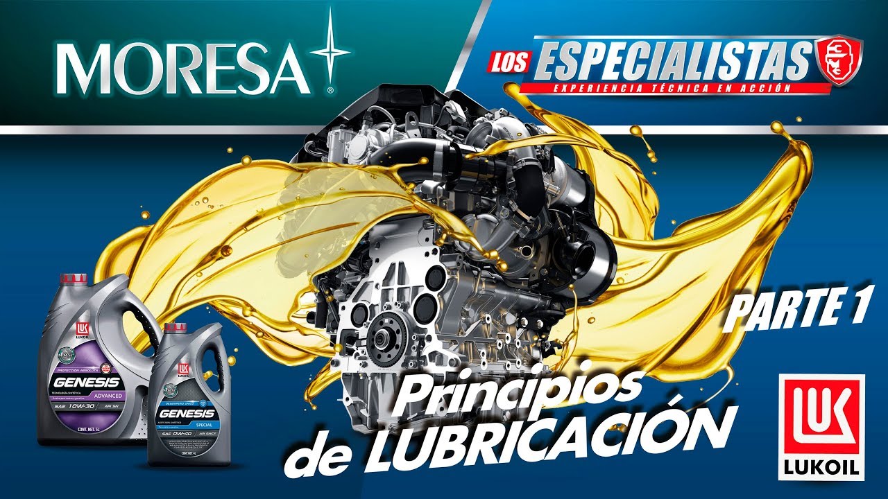 Lubricaci&oacute;n Automotriz, todo lo que necesitas saber - Presentado por MORESA y LUKOIL