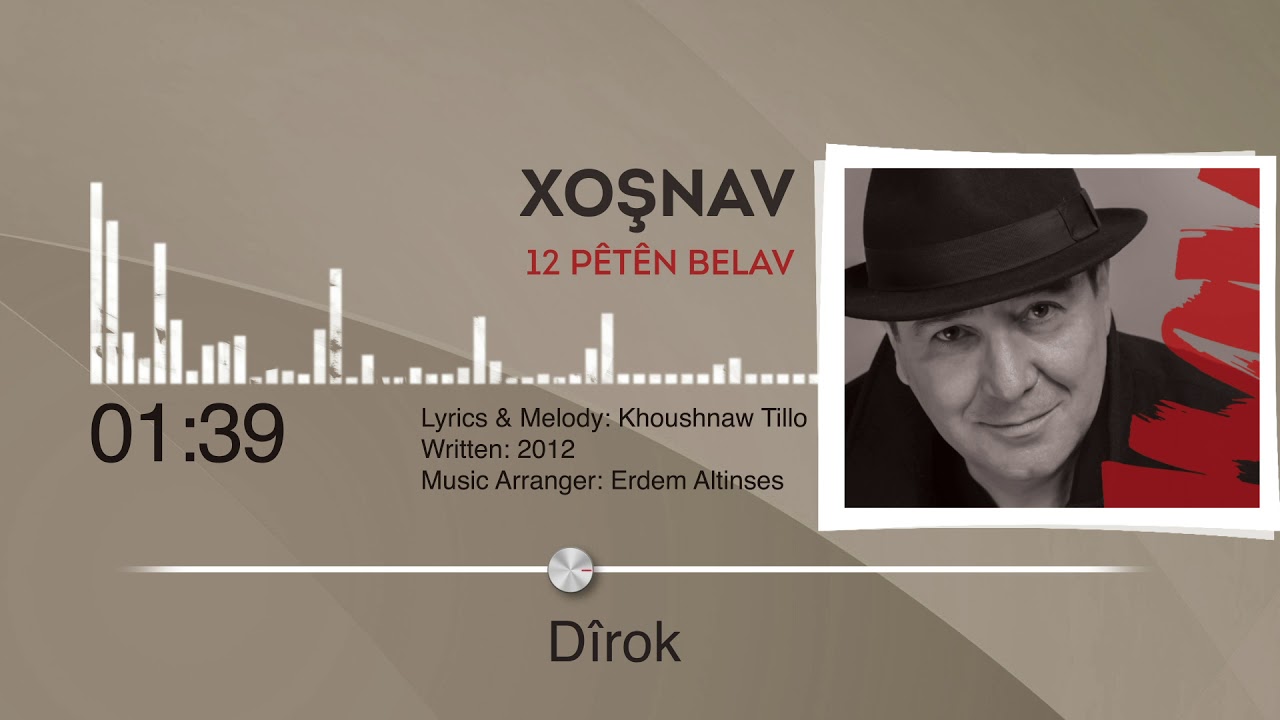 Xoşnav Tillo - D&Icirc;ROK