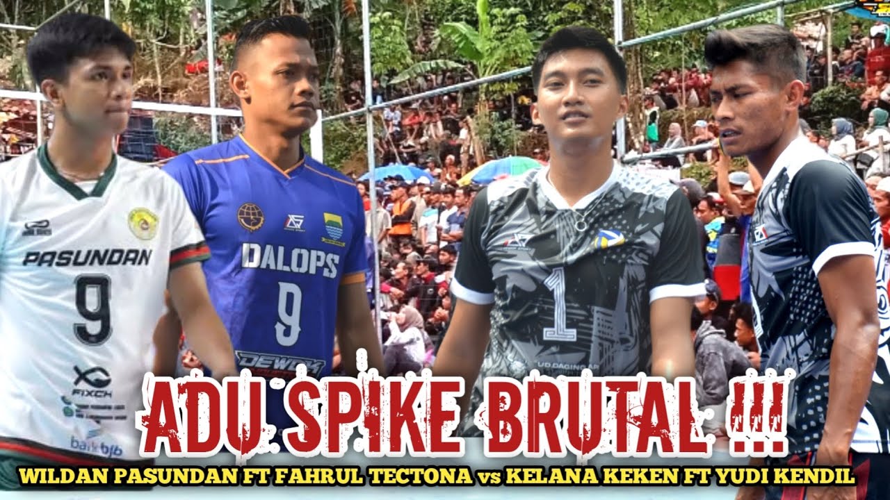 ADU SPIKE BRUTAL !!! Yudi Kendil, Kelana Keken, Wildan Pasundan, Fahrul Tectona di LAGA PAMUNGKAS