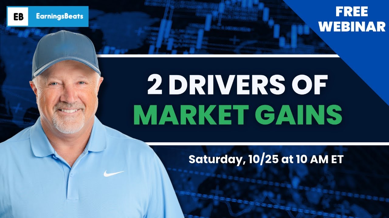 2 Most Important Drivers of Market Gains