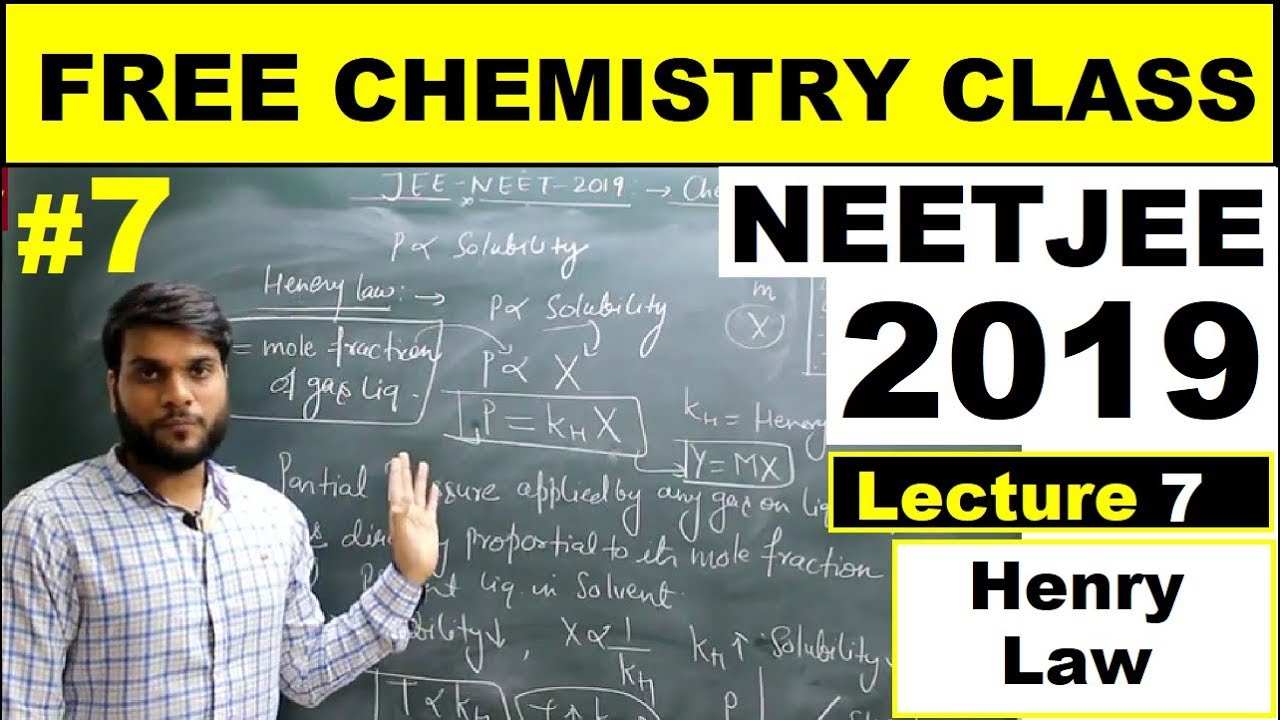NEET/JEE/AIIMS 2019 | Solutions(Henry Law) Chemistry (L-7) | by Arvind Arora