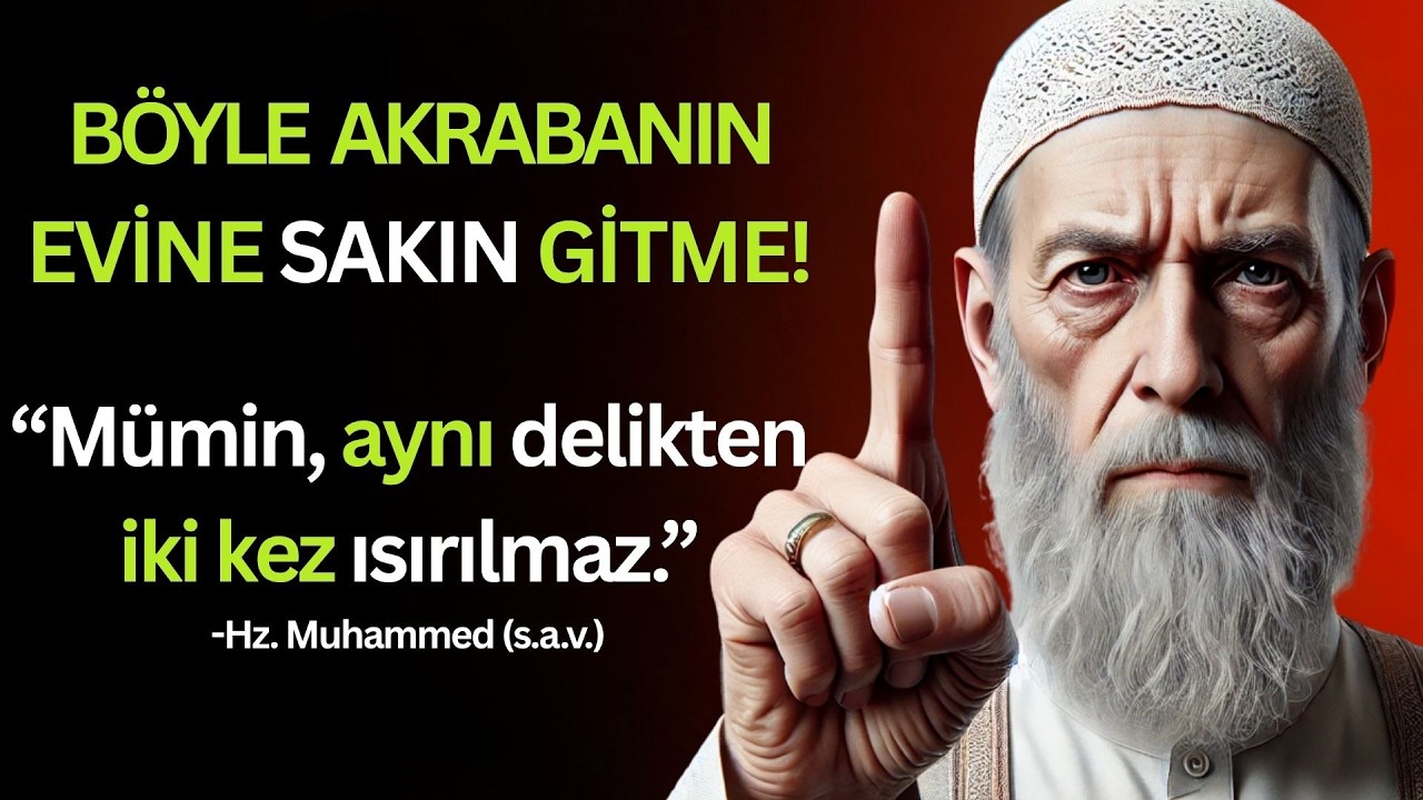 Kur’an’ın Uzak Durun Dediği 3 Akraba Tipi !