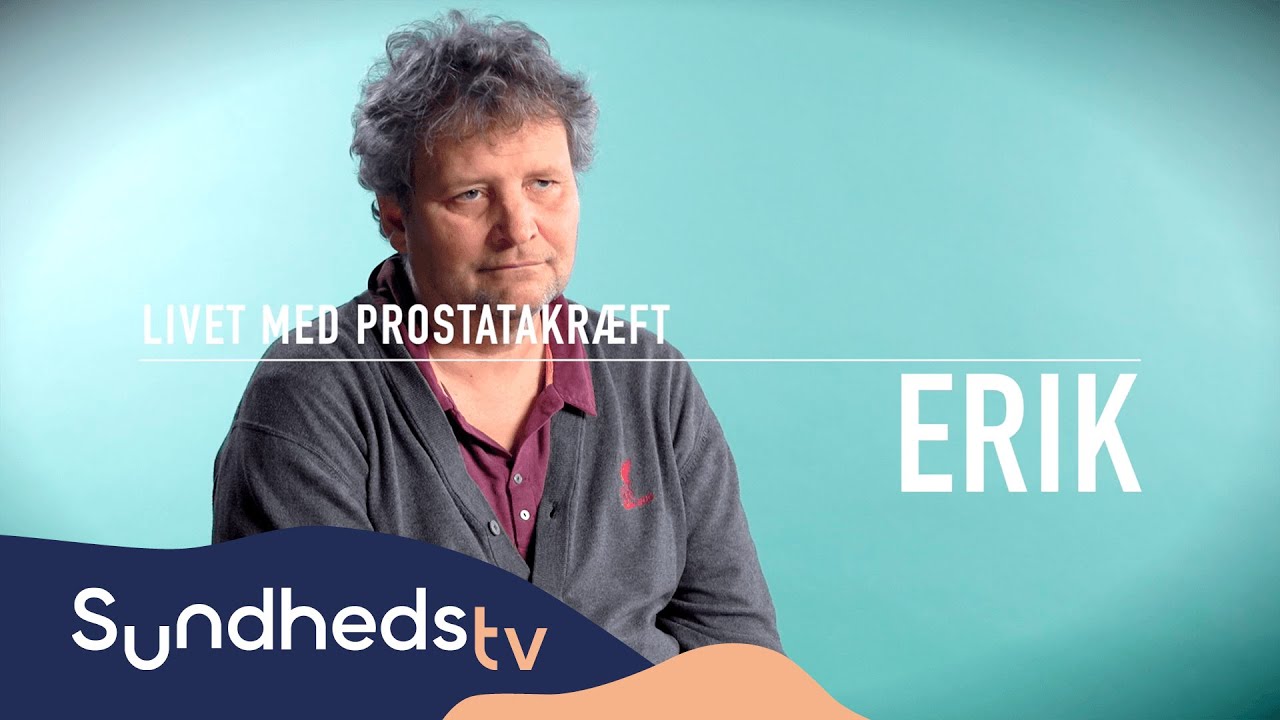 Livet med prostatakræft - Portræt af Erik | SundhedsTV