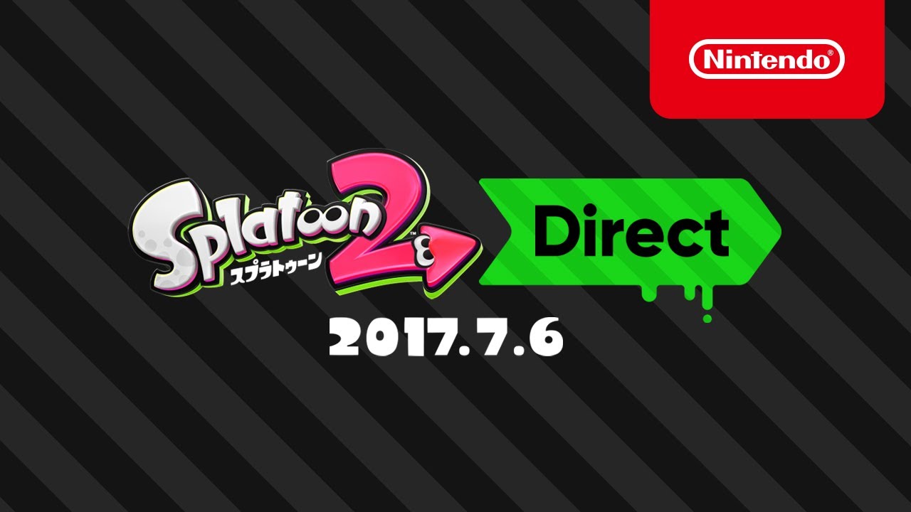 スプラトゥーン2 Direct 2017.7.6 プレゼンテーション映像