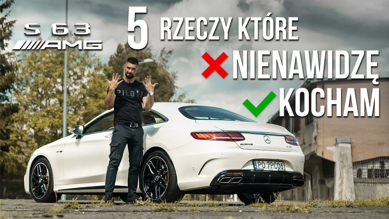 Mercedes S Coupe 63 AMG - Jak jeździ i jak się spisuje? Czy to był słuszny wyb&oacute;r?