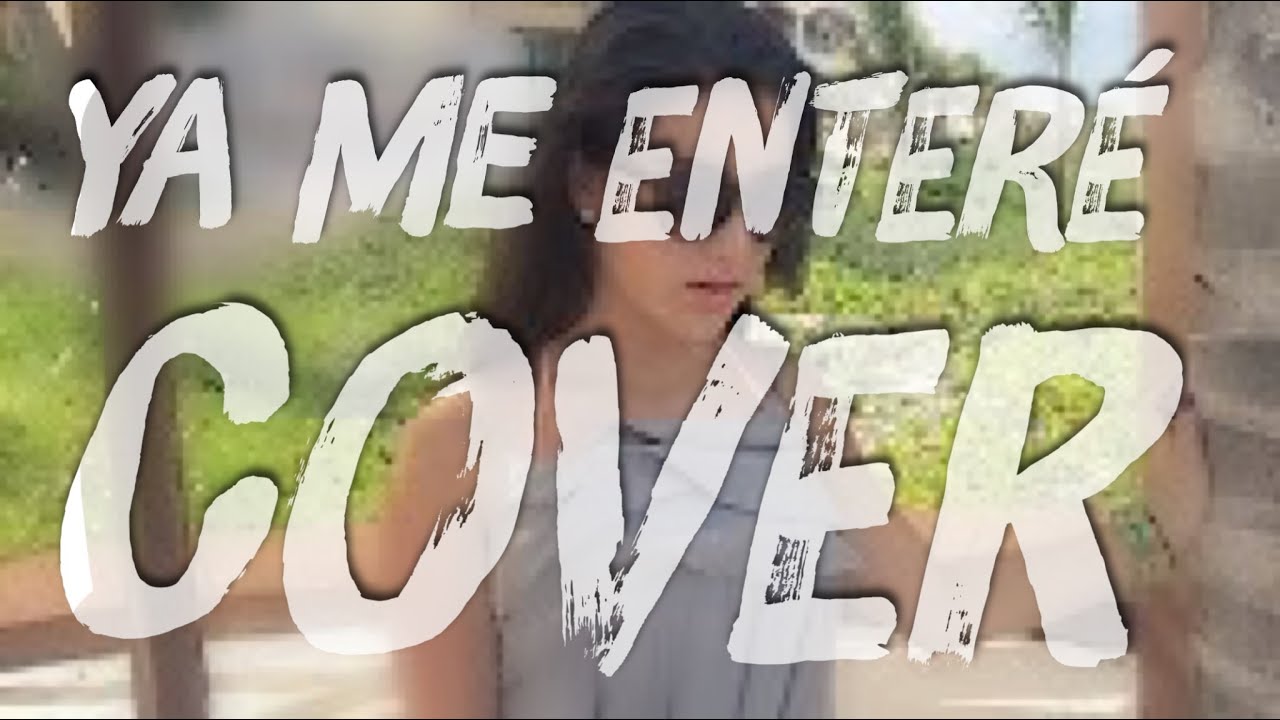 YA ME ENTER&Eacute; - Reik. Cover por Maria Bolio