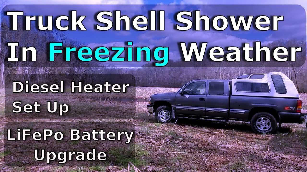Truck Shower in Winter - Diesel Heater - Lithium upgrade