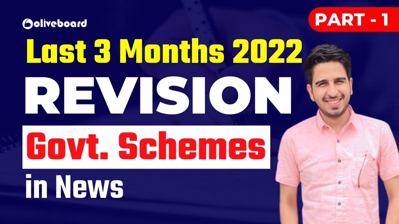 Important Government Schemes | Last 3 Months Current Affairs 2022 | Complete Revision | Part - 1