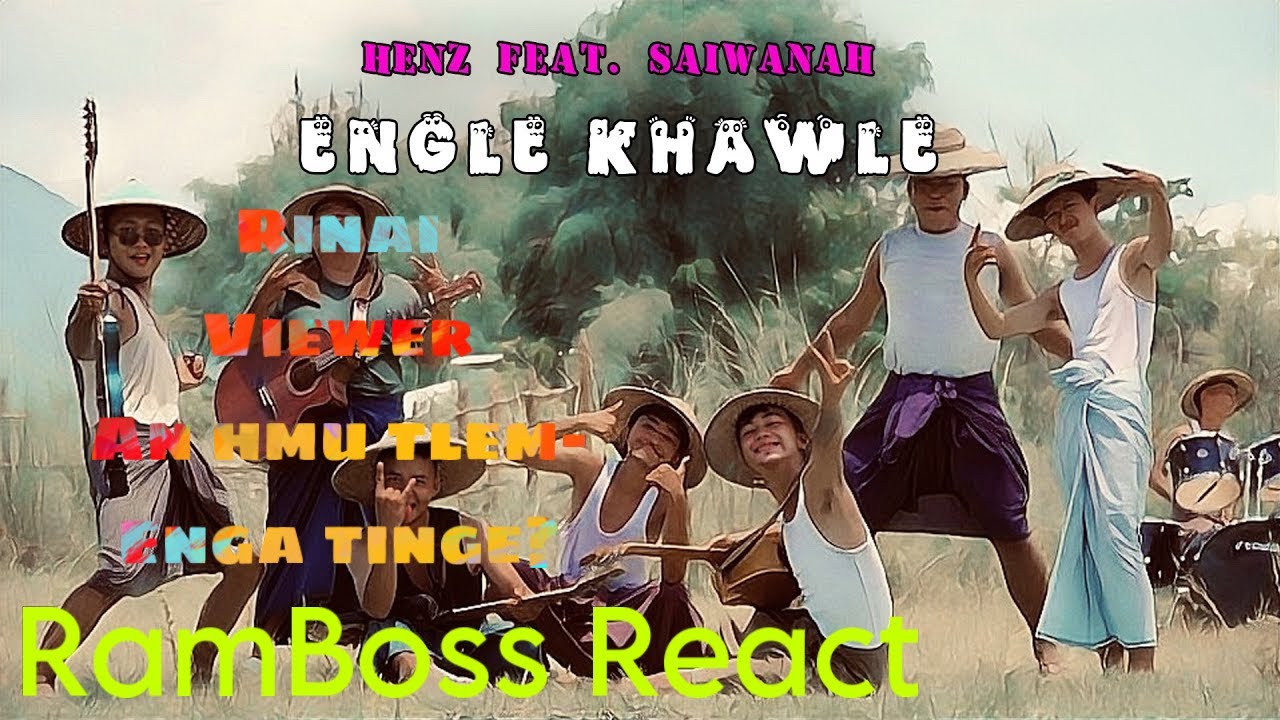Henz Ft SaiWanah - Engle Khawle// RamBoss React