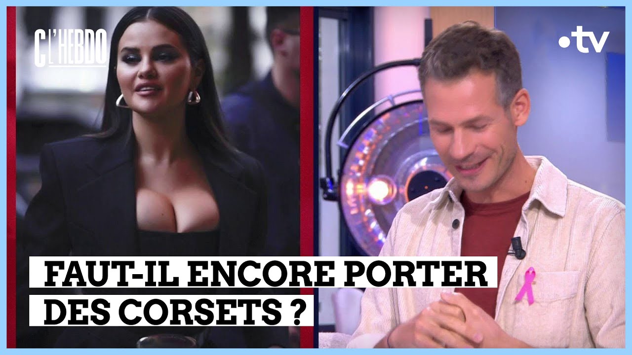 Le retour du corset - Victor Dekyv&egrave;re - C l&rsquo;hebdo - 30/09/2023
