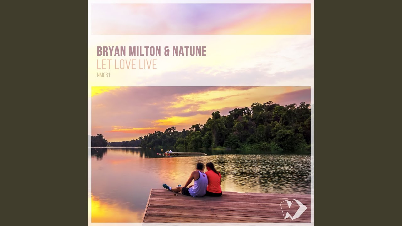 Let Love Live (Original Mix)