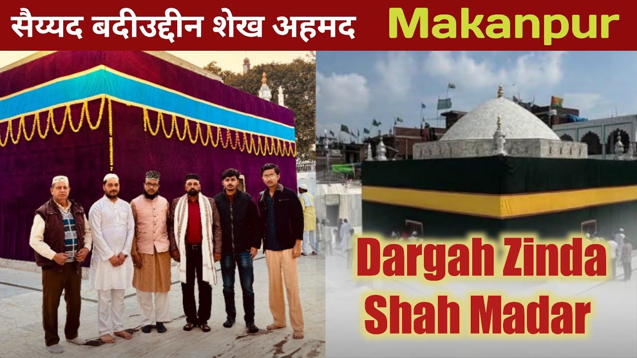 Zinda Shah Madar Makanpur 
