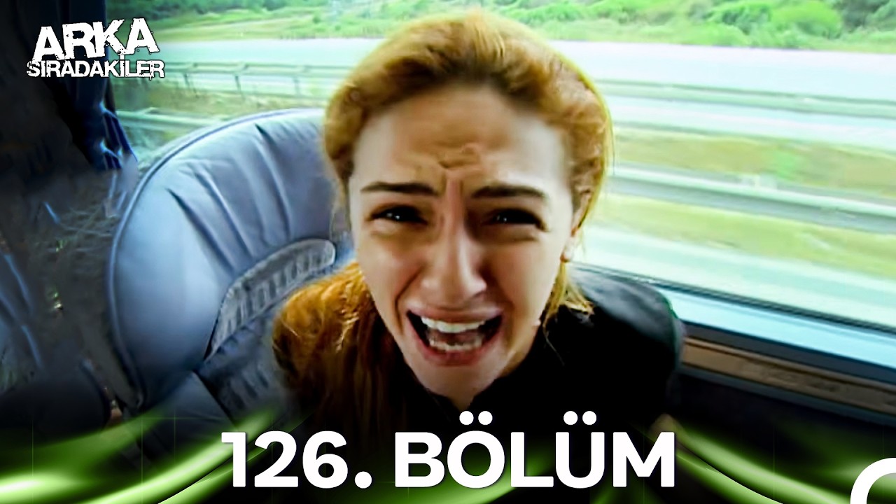 Arka Sıradakiler 126. Bölüm