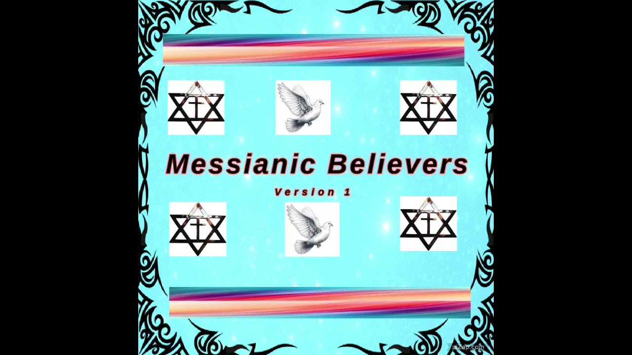 Messianic Believers  Version 1