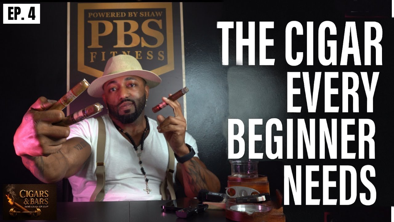 The Best Beginner Cigar That Won&rsquo;t Knock You Out | Cigars & Bars Ep. 4