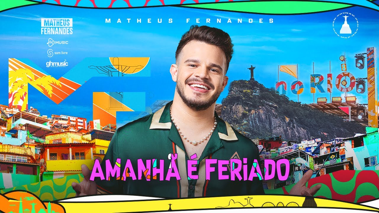 Matheus Fernandes - Amanh&atilde; &eacute; Feriado | DVD MF No Rio