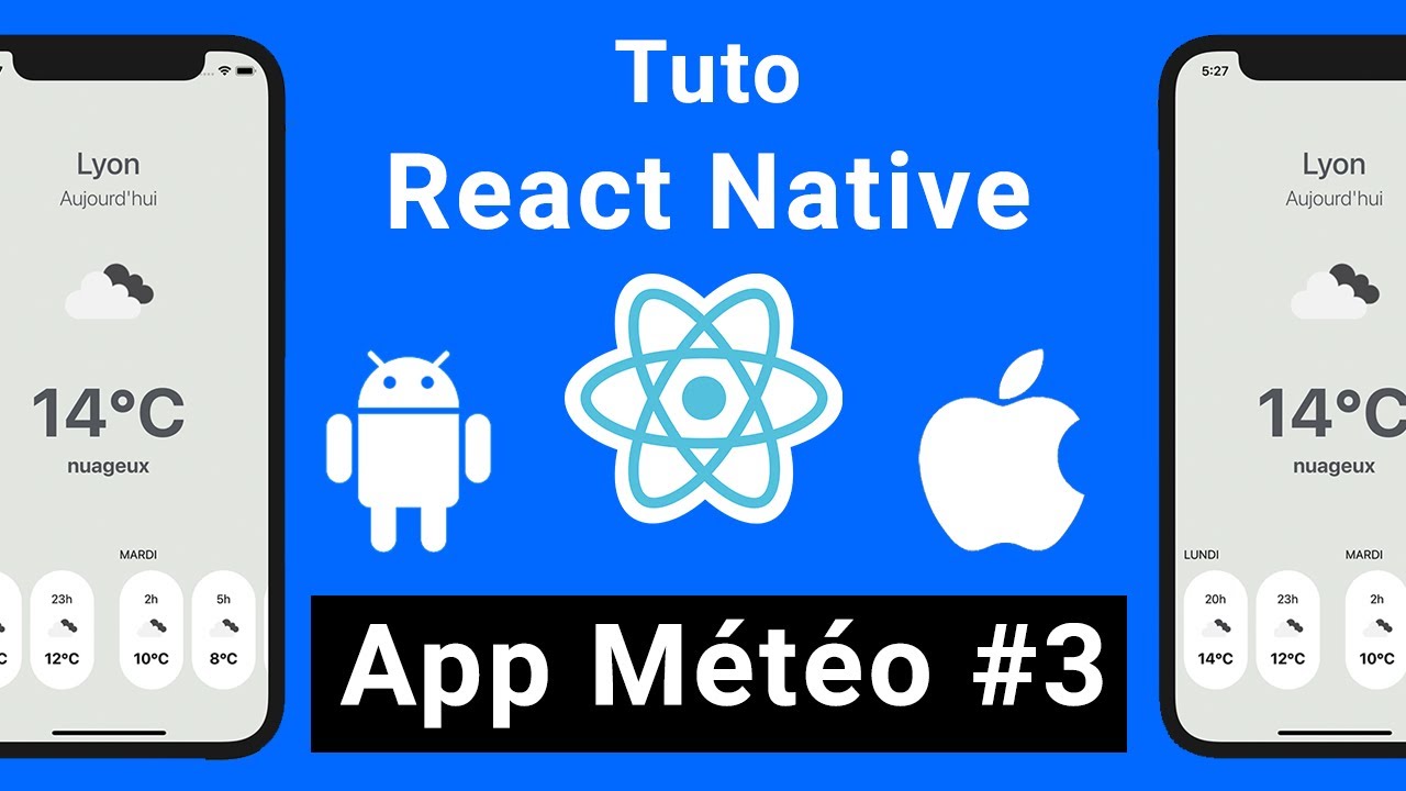 Tuto React Native : Application Météo #3