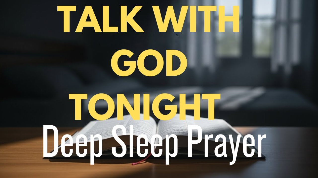 Talk With God Tonight | Peaceful Night Prayer for Deep Connection and Clarity | Bedtime Prayer