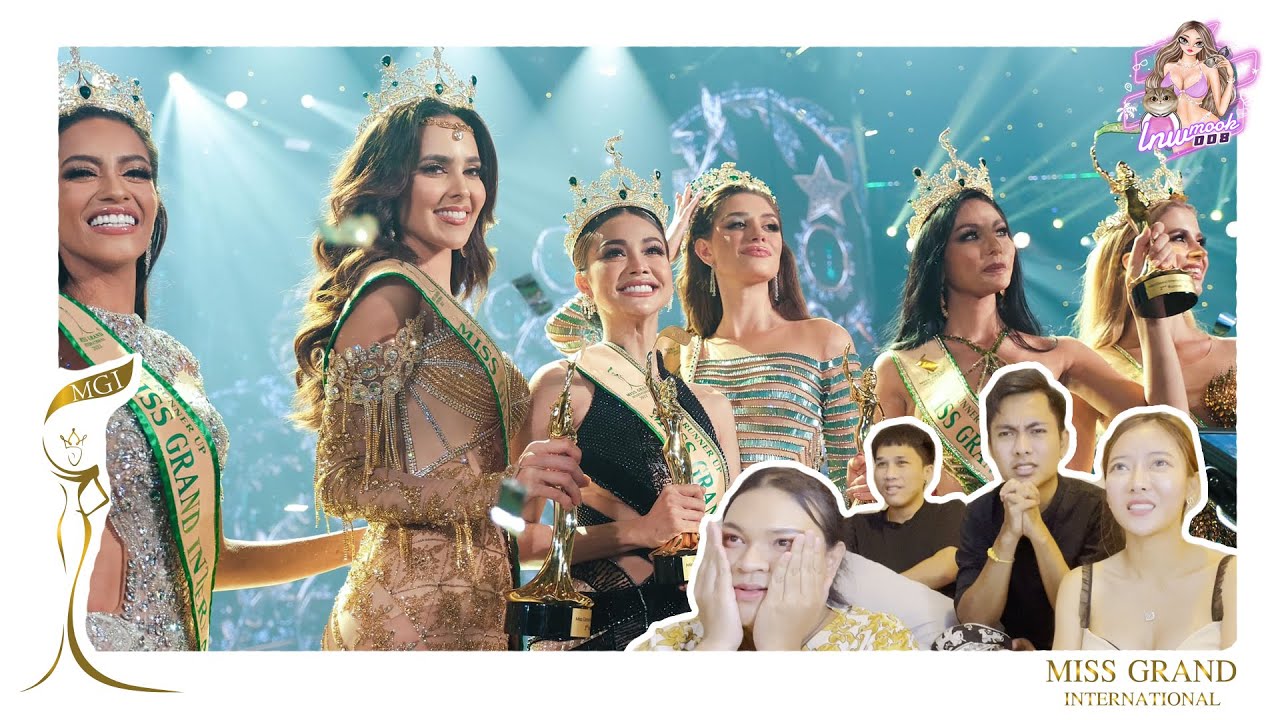 REACTION กระเทยเยี่ยวราดน่องแล้วสาว| Miss Grand International 2022 FINAL SHOW l lnwMook Channel