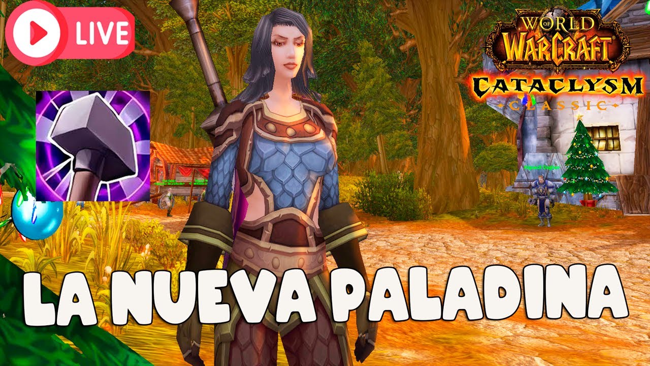RESACA NAVIDEÑA COMENZAMOS CATA (PALADINA RETRY🤴🗡️) / WOW CLASSIC CATA