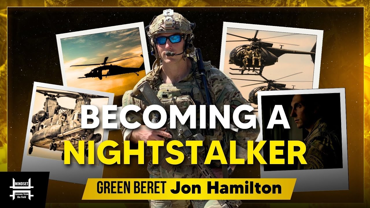 Jon Hamilton: What It Takes to Join the 160th SOAR—Night Stalker Selection & Training Explained