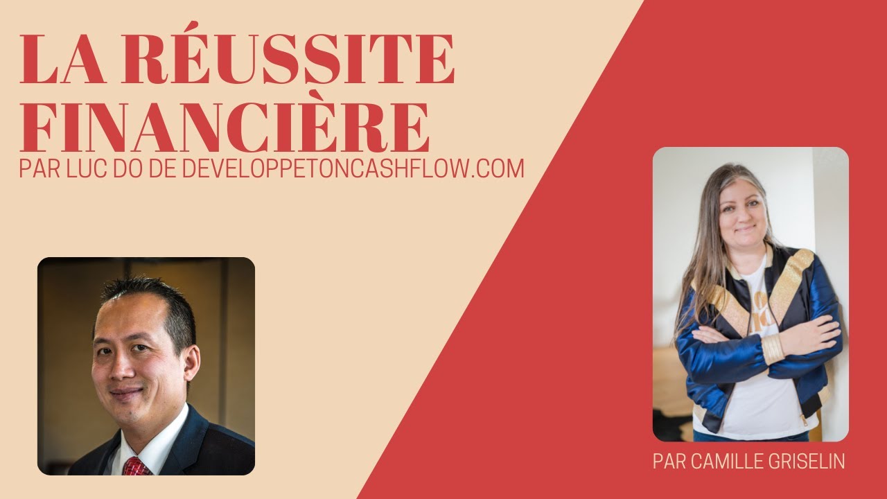 Camille Griselin interviewée par LUC DO de Developpetoncashflow.com