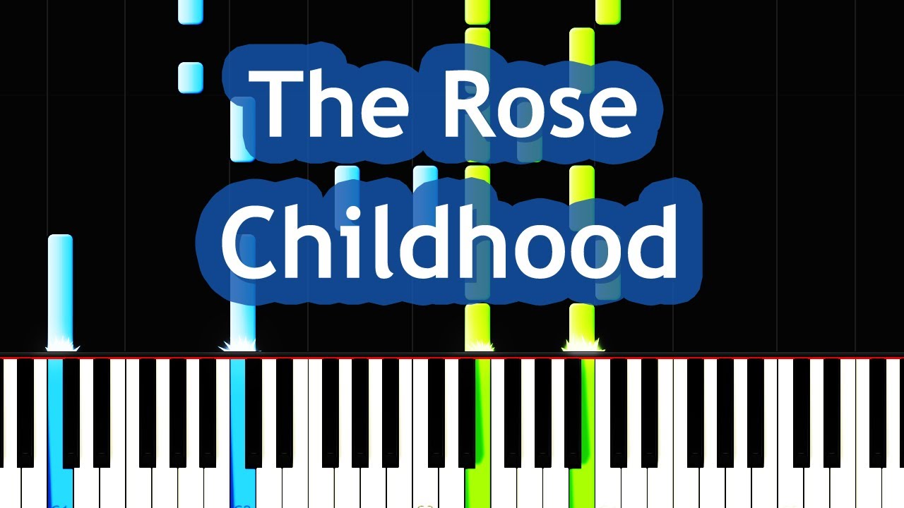 The Rose  – Childhood Piano Tutorial