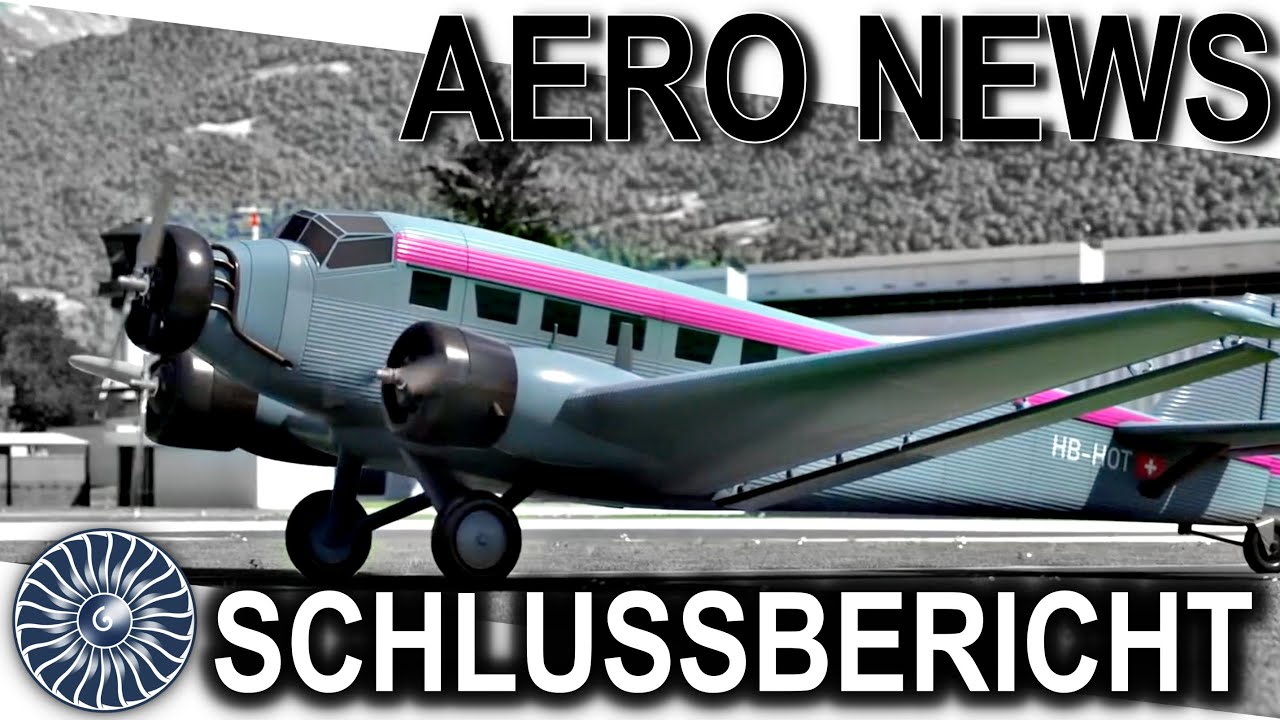 Strömungsabriss! Erklärung zum Ju52-Schlussbericht! AeroNews