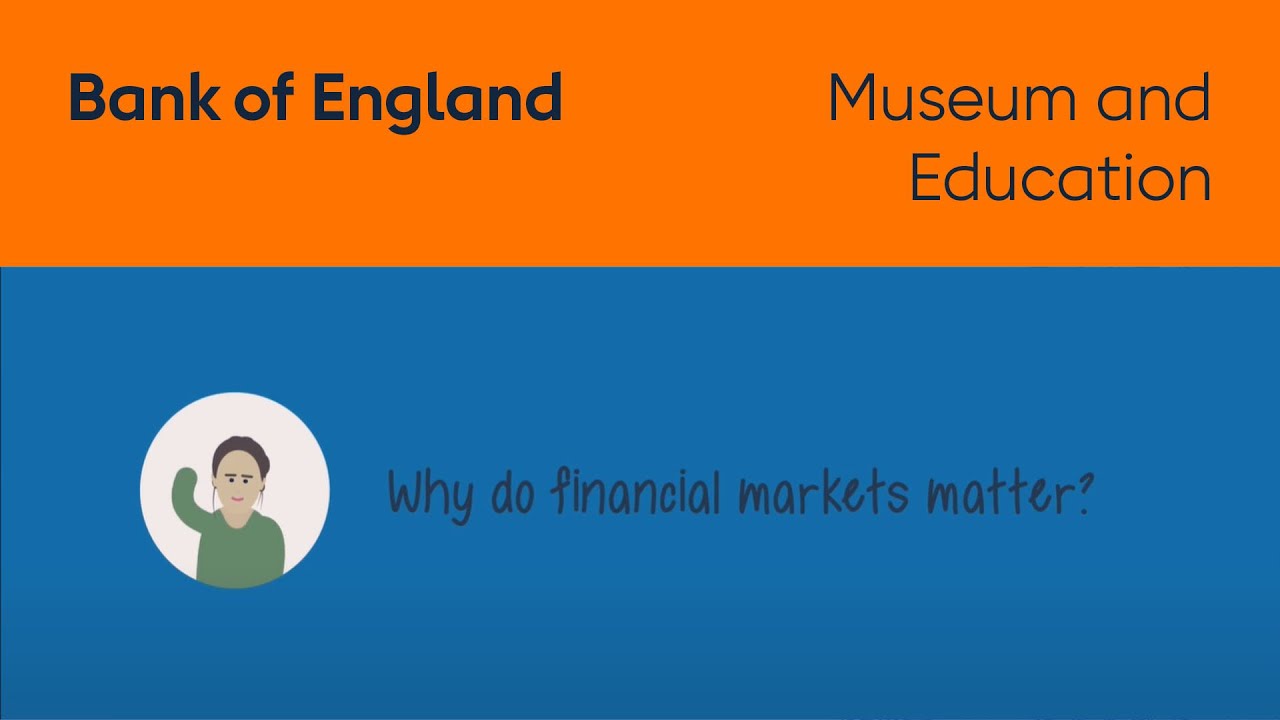 Why do financial markets matter?