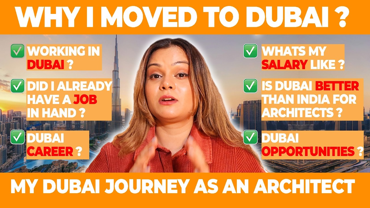 Why I Moved To Dubai As An Architect ? (2025 Guide) ✅