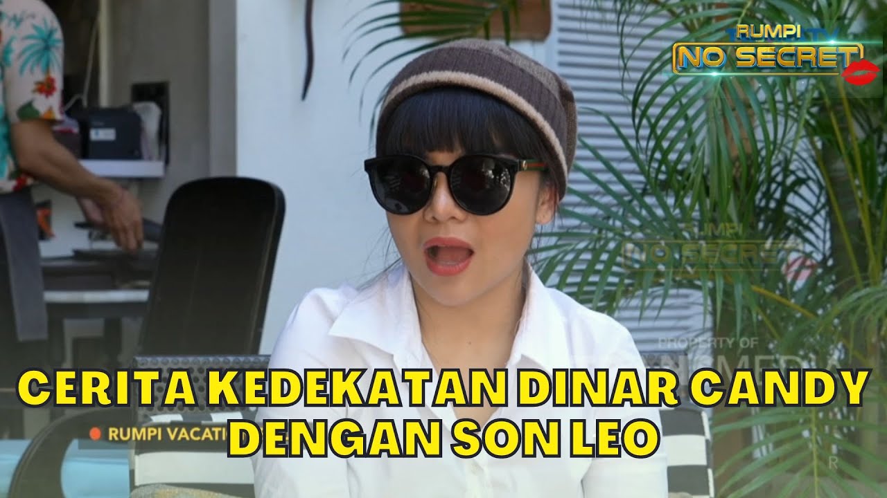 Cerita Kedekatan DINAR CANDY Dengan SON LEO | RUMPI (8/6/23) P1